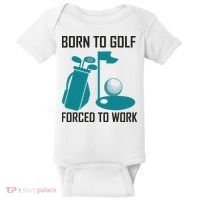 Born To Golf Forced To Work Baby Bodysuit thumb 0