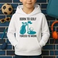 Born To Golf Forced To Work Kids Hoodie thumb 2