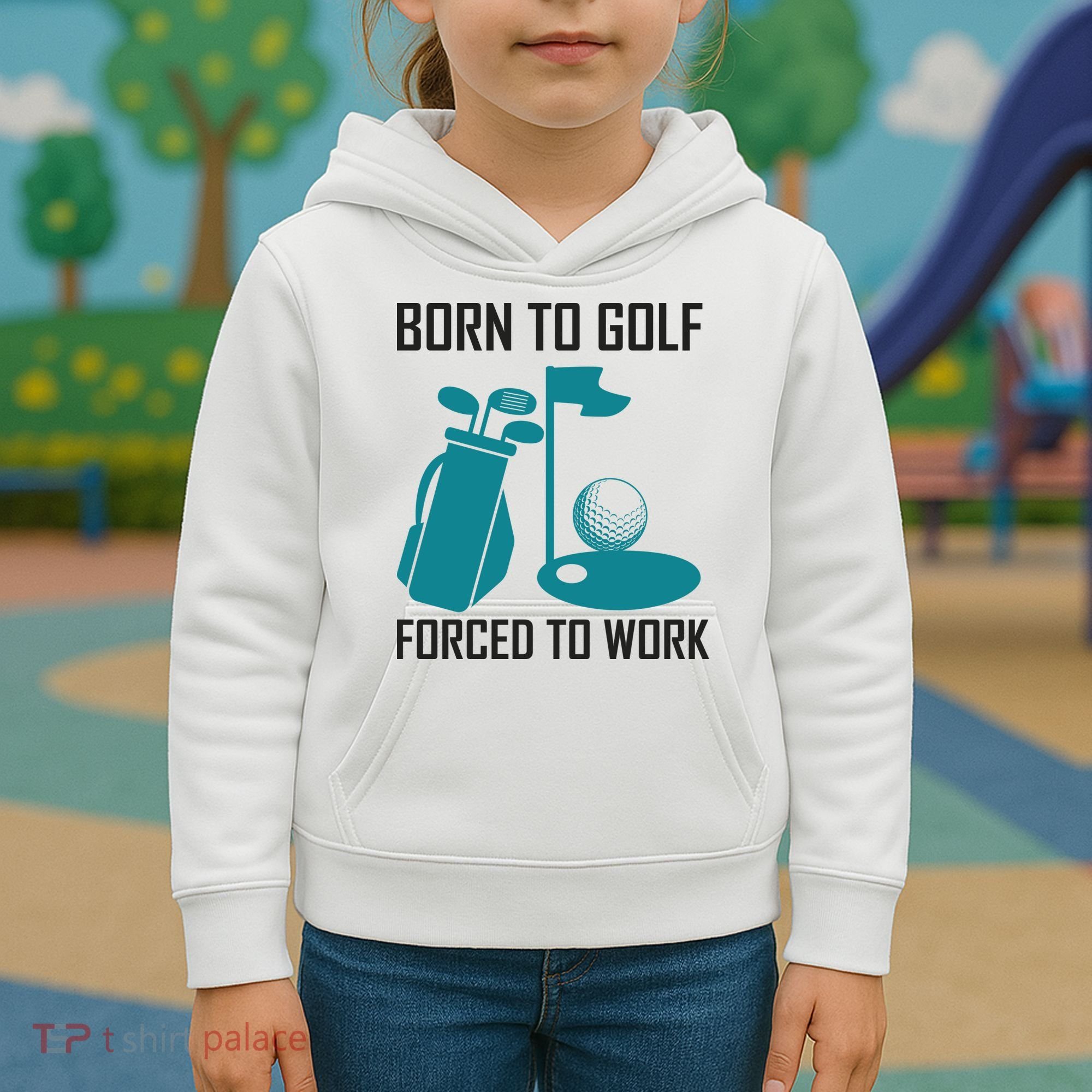 Born To Golf Forced To Work Kids Hoodie