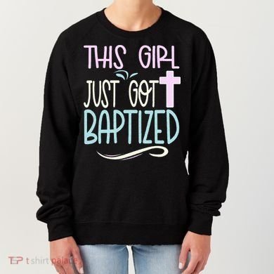 Baptism This Girl Baptized Christian 23 Women's Sweatshirt