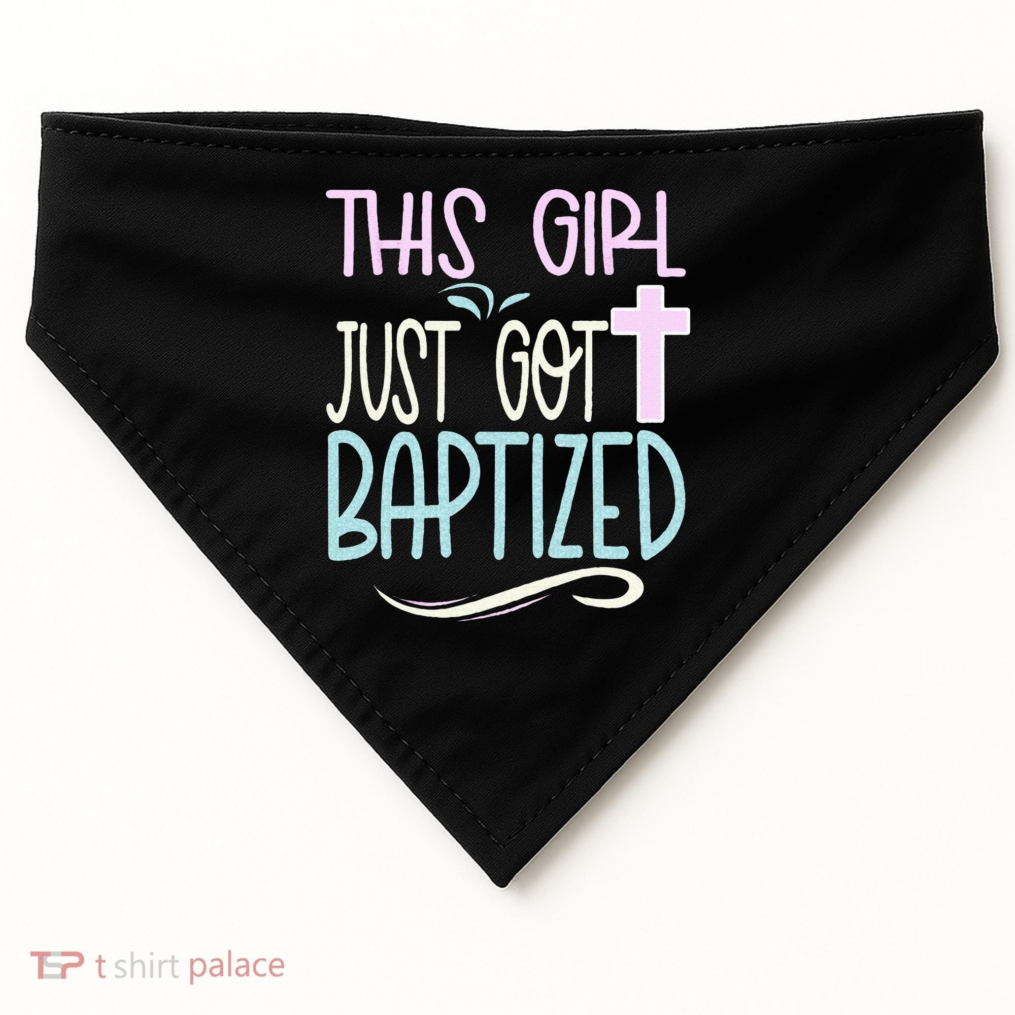 Baptism This Girl Baptized Christian 23 USA-Made Doggie Bandana