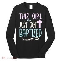 Baptism This Girl Baptized Christian 23 Long Sleeve Shirt thumb 0
