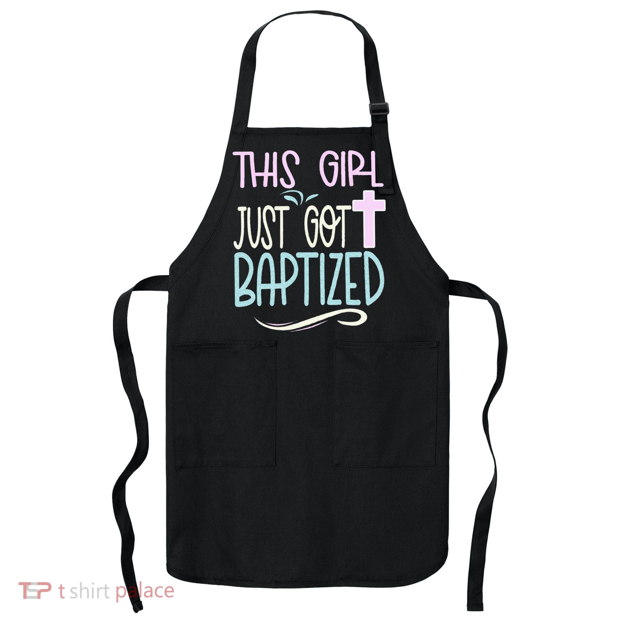 Baptism This Girl Baptized Christian 23 Apron