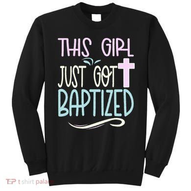Baptism This Girl Baptized Christian 23 Sweatshirt