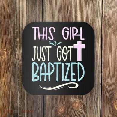 Baptism This Girl Baptized Christian 23 Coaster