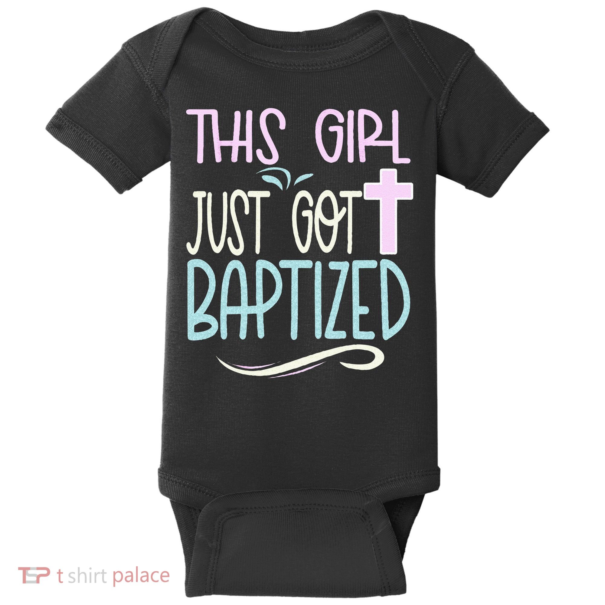 Baptism This Girl Baptized Christian 23 Baby Bodysuit