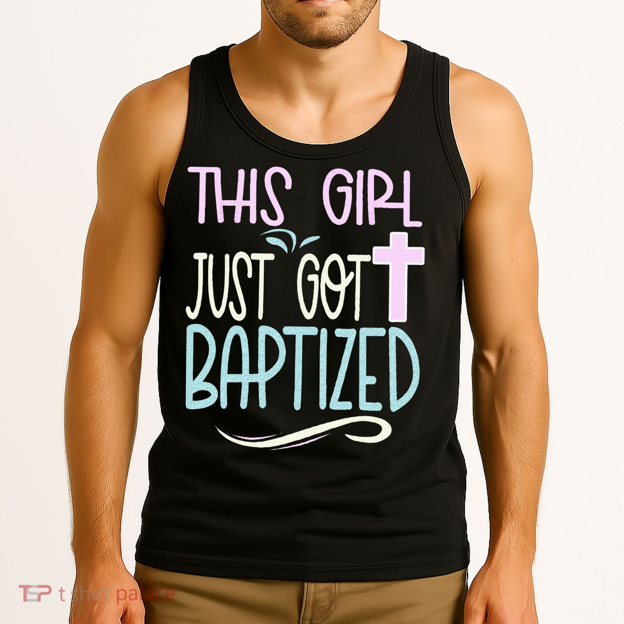 Baptism This Girl Baptized Christian 23 Tank Top