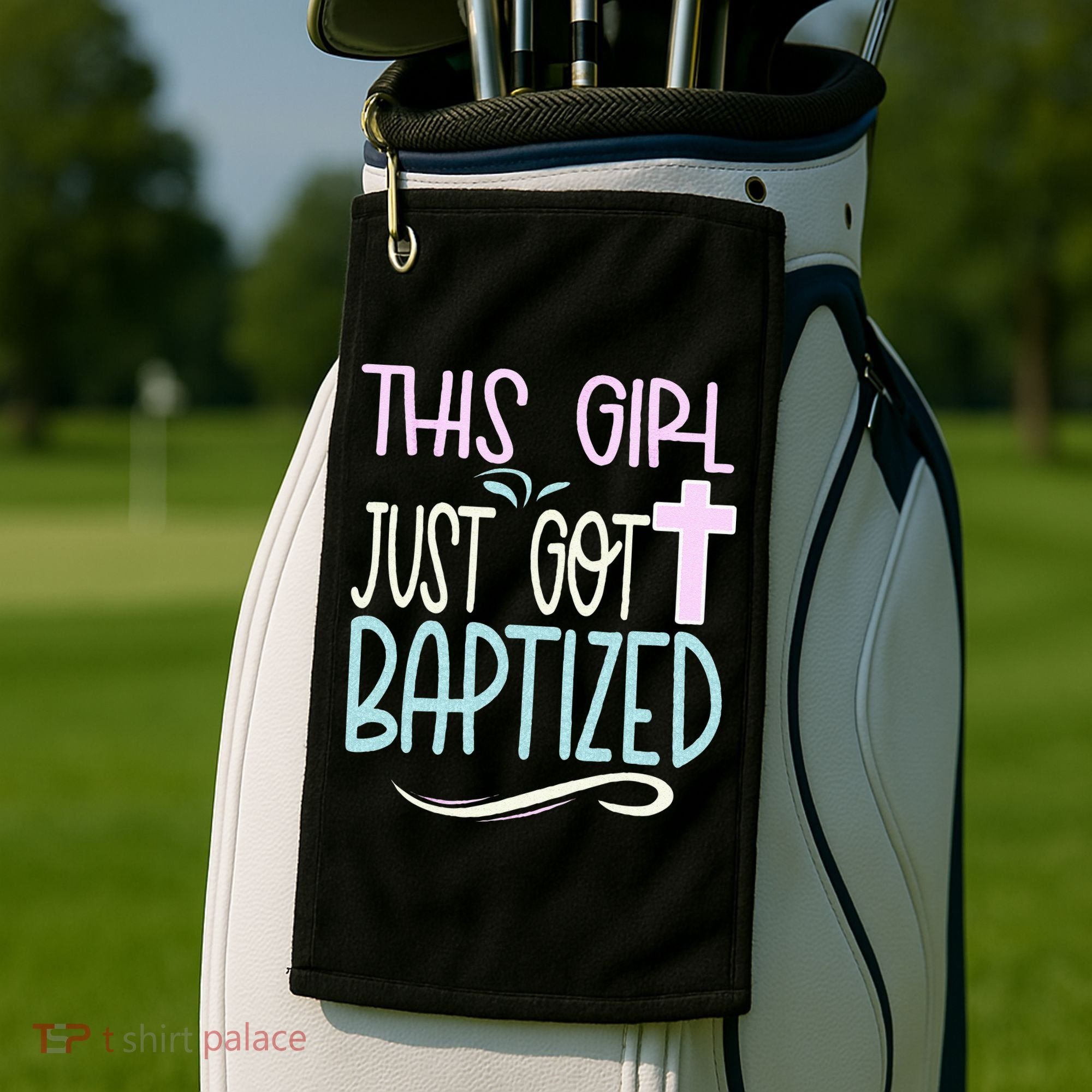 Baptism This Girl Baptized Christian 23 Golf Towel