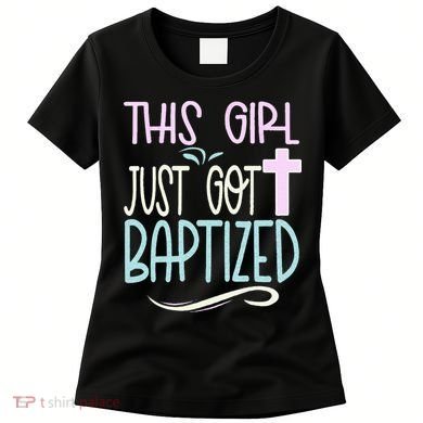 Baptism This Girl Baptized Christian 23 Women's T-Shirt