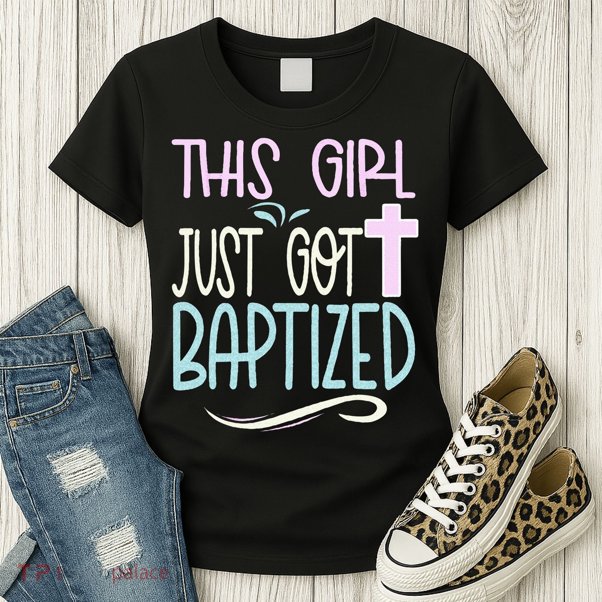 Baptism This Girl Baptized Christian 23 Women's T-Shirt