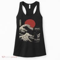 Bruh. The Great Wave Kanagawa Funny Japanese Surfing Cat Women's Tank Top thumb 0