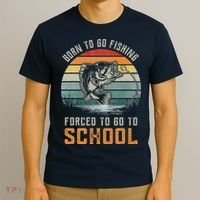 Born To Go Fishing Forced To Go To School Fisherman T-Shirt thumb 3