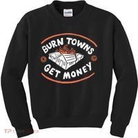 Burn Towns Get Money Kids Sweatshirt thumb 0