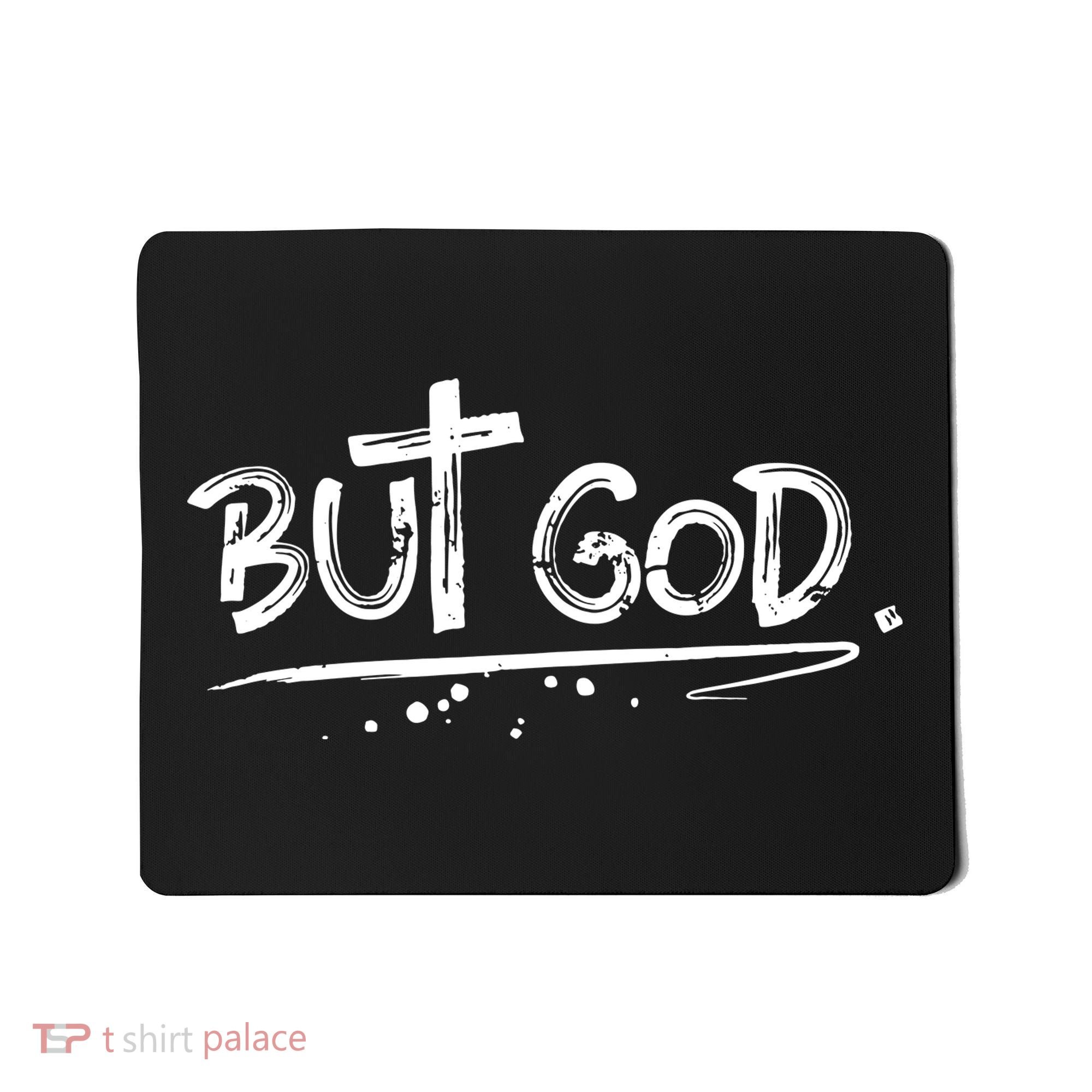 But The God Mousepad