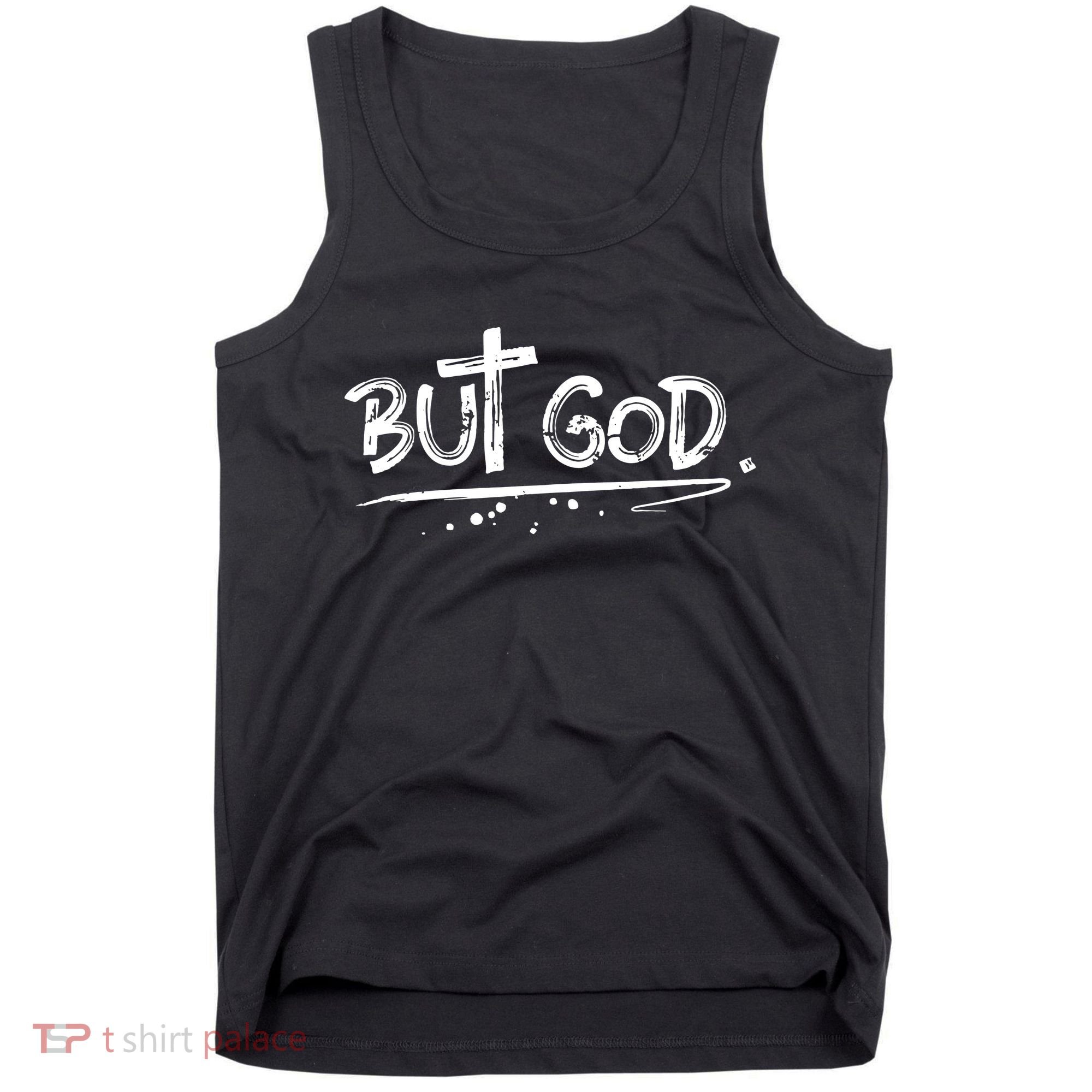 But The God Tank Top