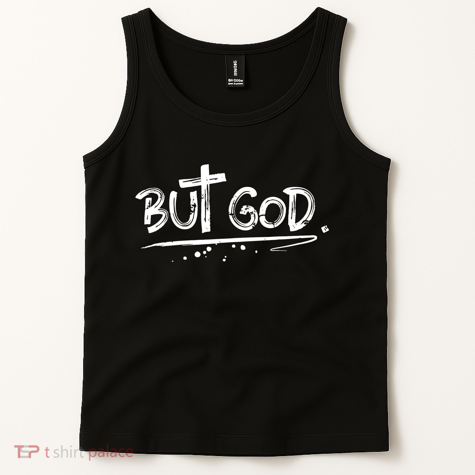 But The God Tank Top