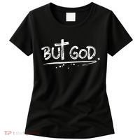 But The God Women's T-Shirt thumb 0