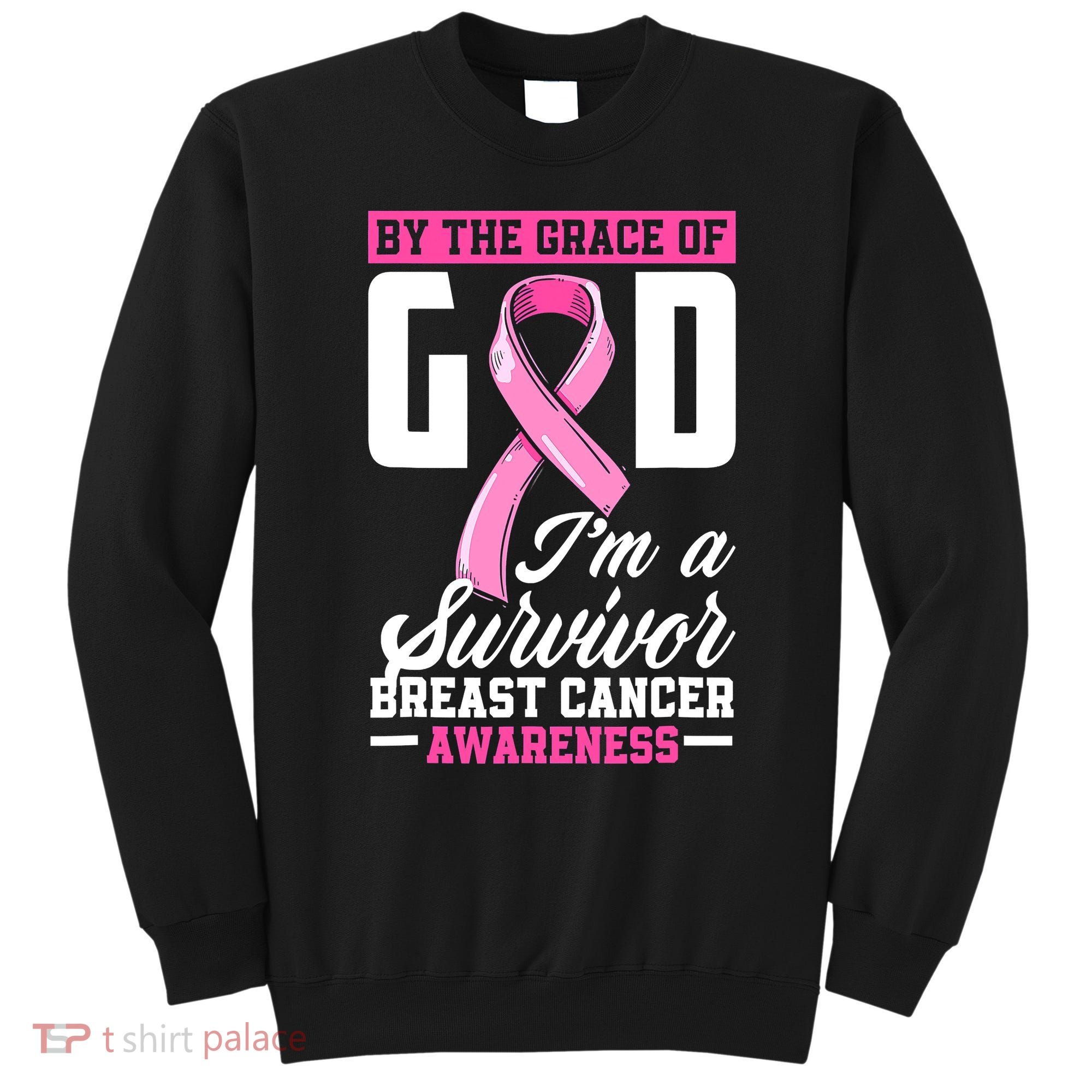 By The Grace God I'm A Survivor Breast Cancer Survivor Sweatshirt