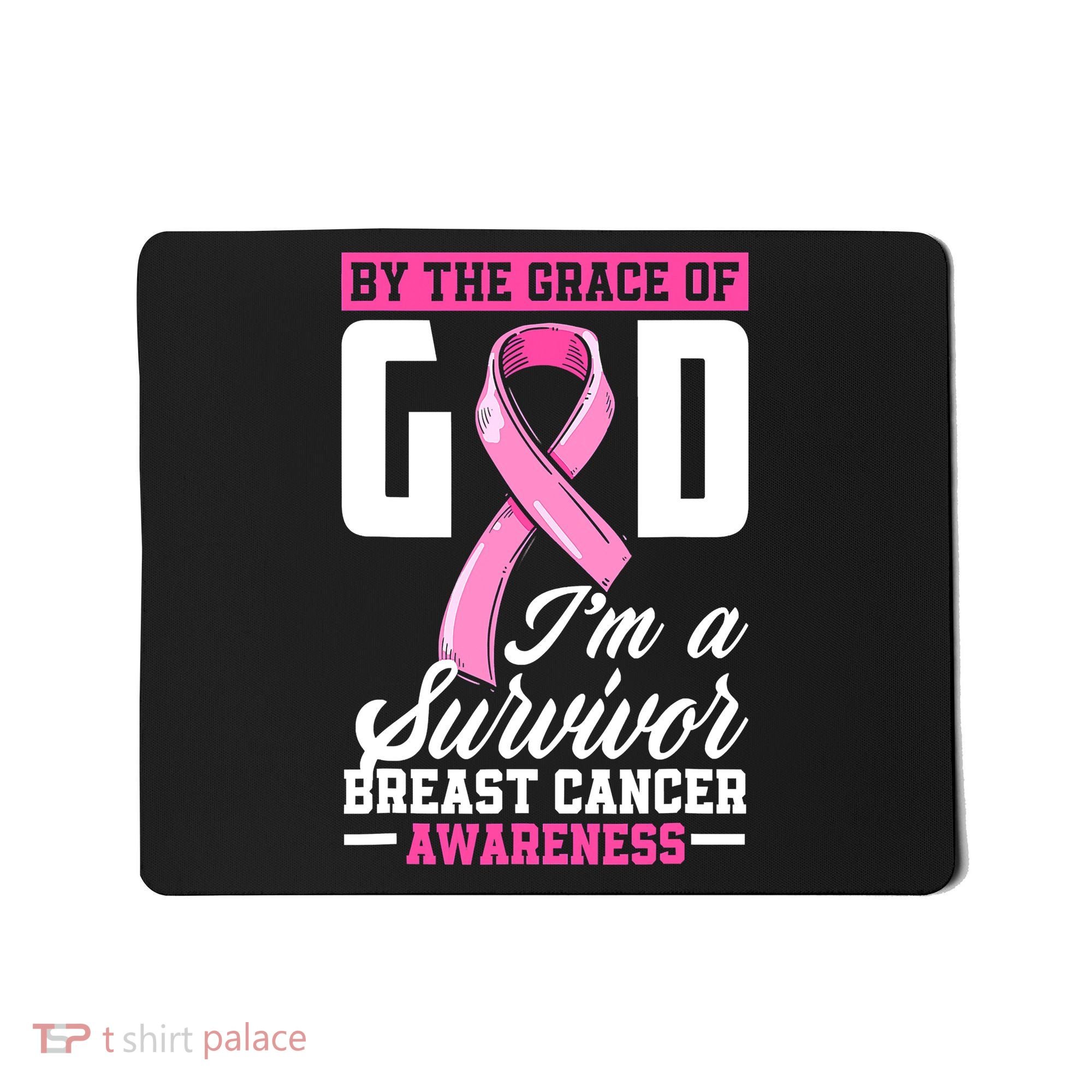 By The Grace God I'm A Survivor Breast Cancer Survivor Mousepad