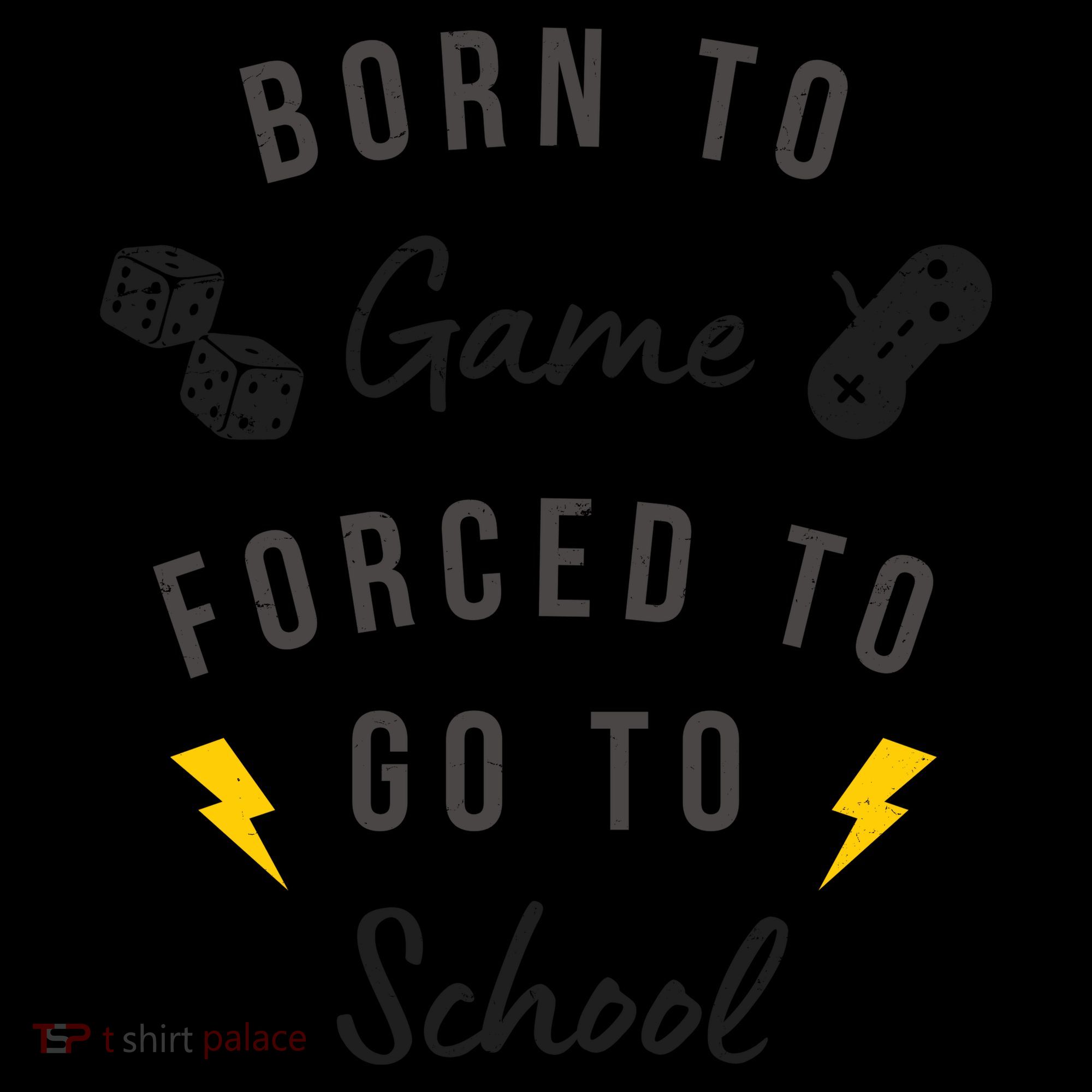 Born To Game Forced To Go To School Gamer Coffee Mug