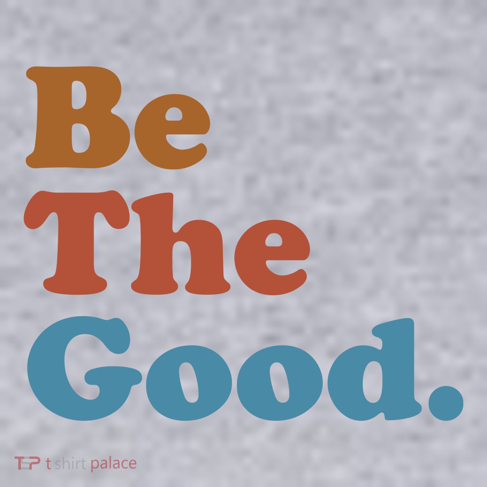 Be The Good Kindness Women's Sweatshirt
