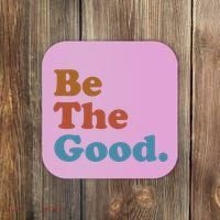 Be The Good Kindness Coaster thumb 0