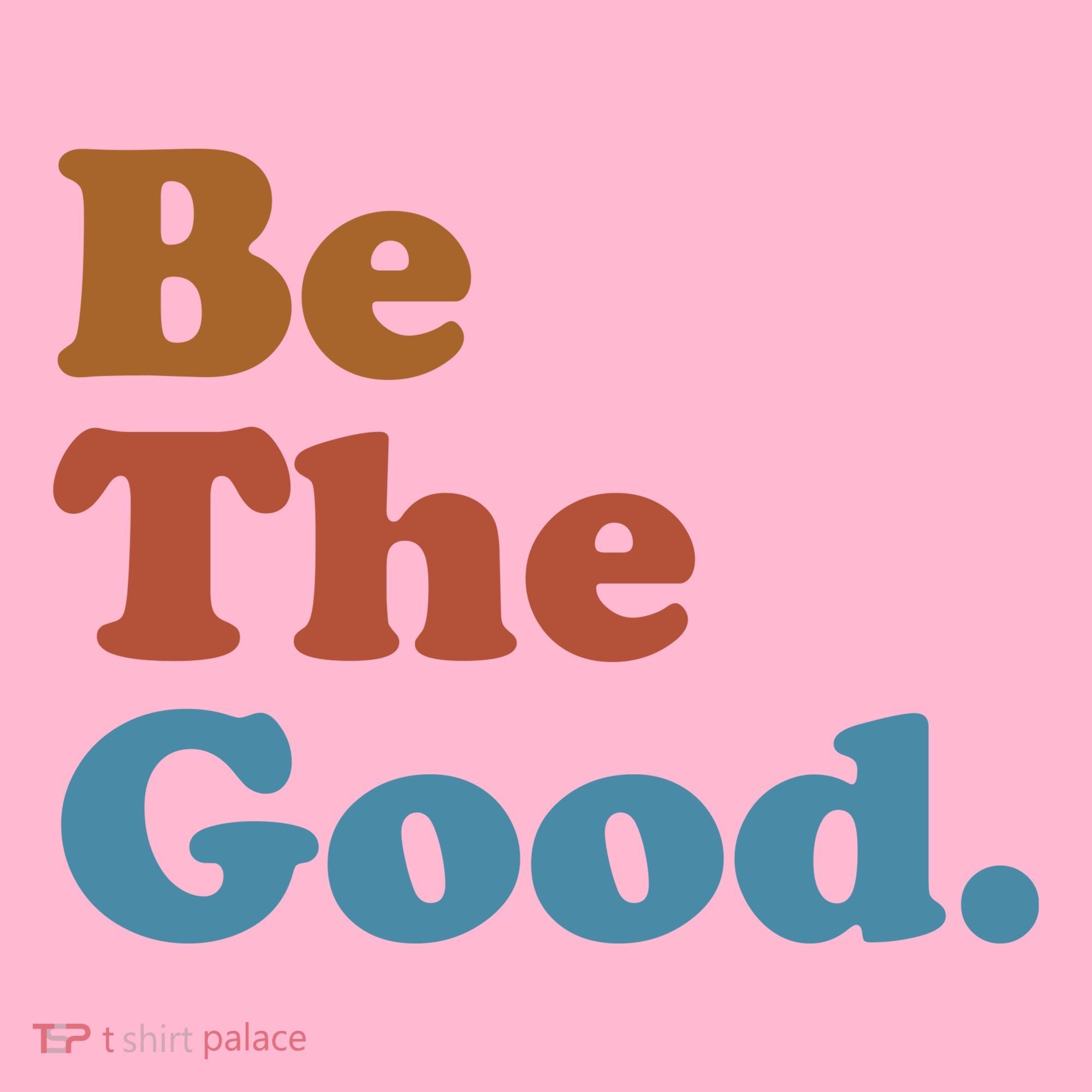 Be The Good Kindness Coaster