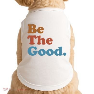 Be The Good Kindness Doggie Tank