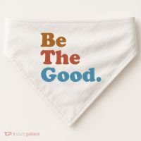 Be The Good Kindness USA-Made Doggie Bandana thumb 0