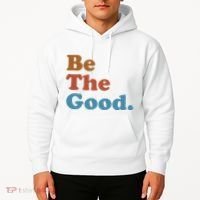 Be The Good Kindness Hoodie thumb 2