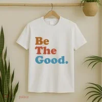 Be The Good Kindness T-Shirt thumb 2