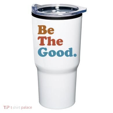 Be The Good Kindness Tumbler