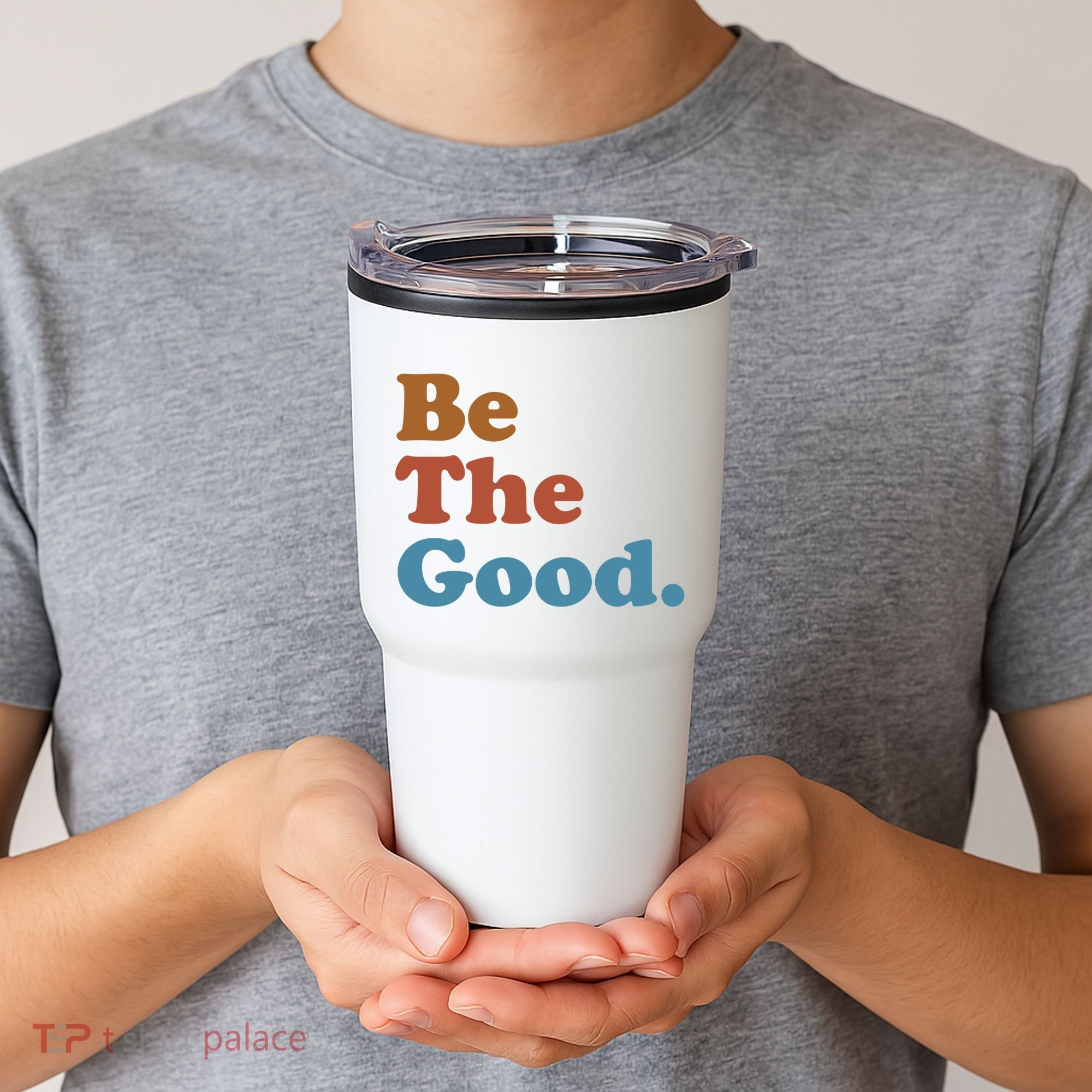 Be The Good Kindness Tumbler