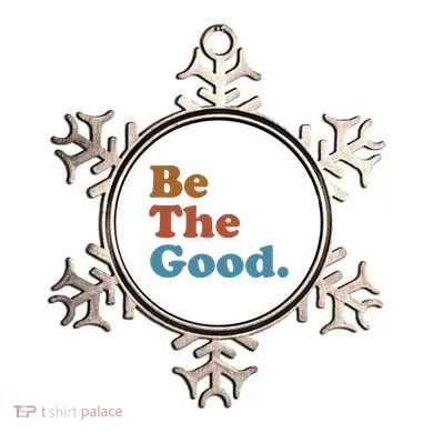 Be The Good Kindness Ornament
