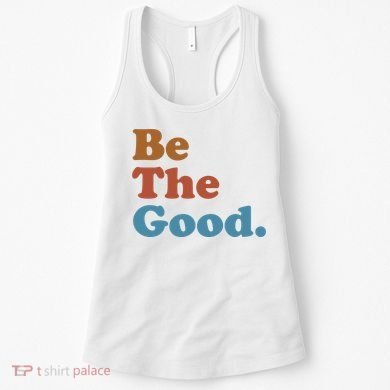 Be The Good Kindness Women's Tank Top