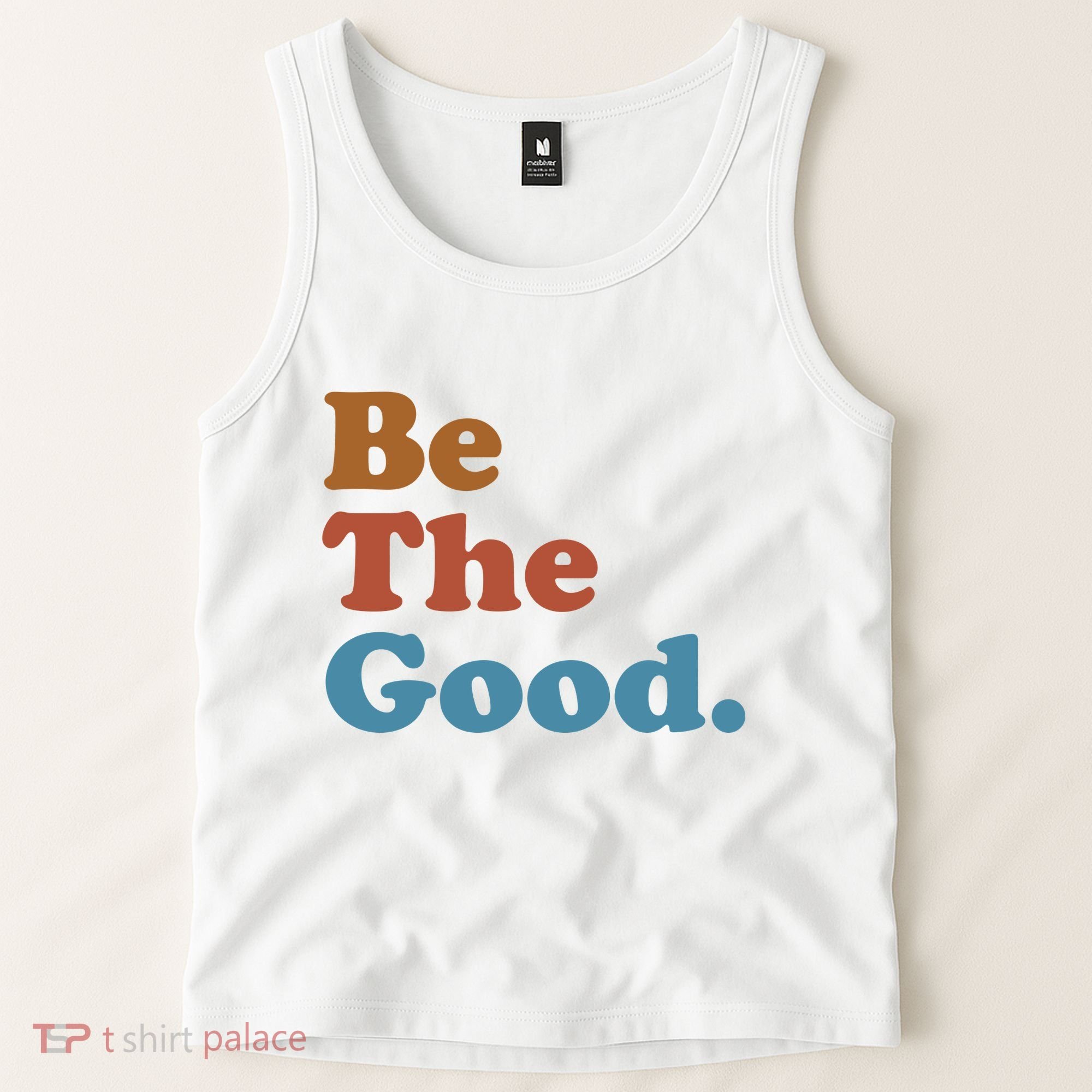 Be The Good Kindness Tank Top