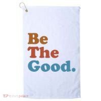 Be The Good Kindness Golf Towel thumb 0