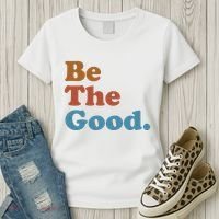 Be The Good Kindness Women's T-Shirt thumb 3