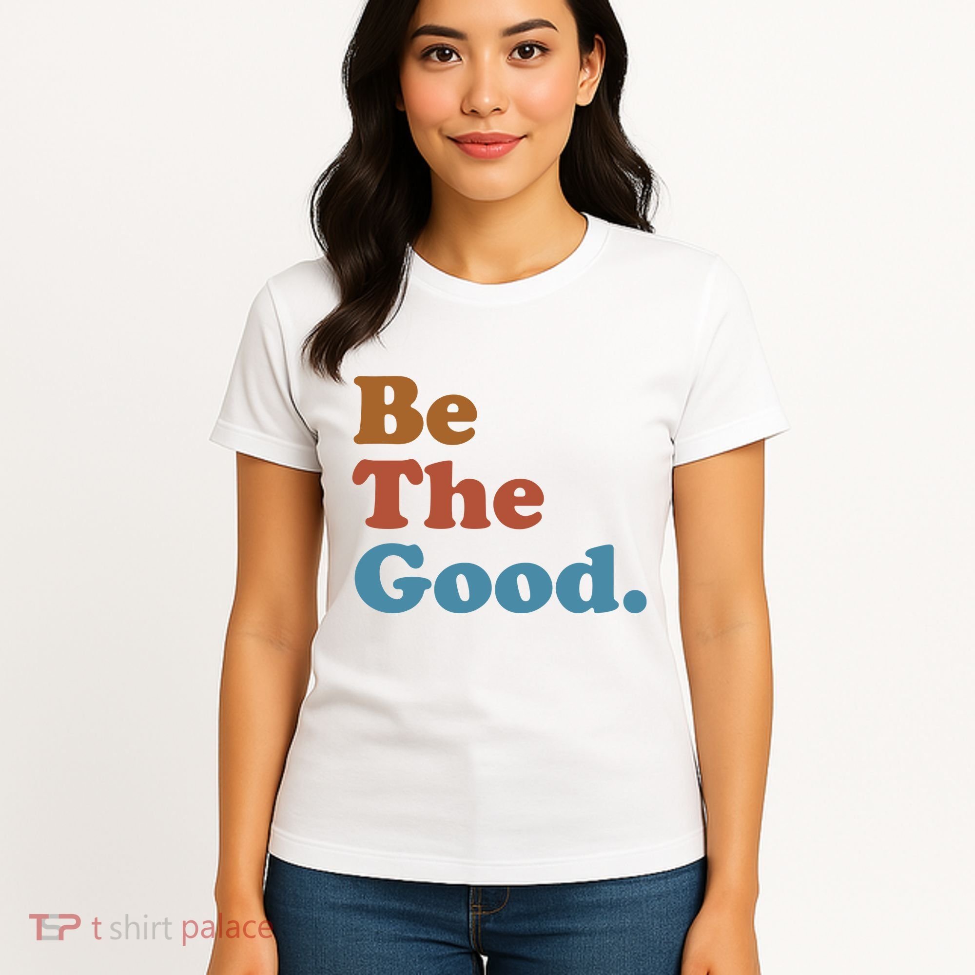 Be The Good Kindness Women's T-Shirt