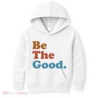 Be The Good Kindness Kids Hoodie thumb 0