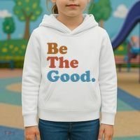 Be The Good Kindness Kids Hoodie thumb 3