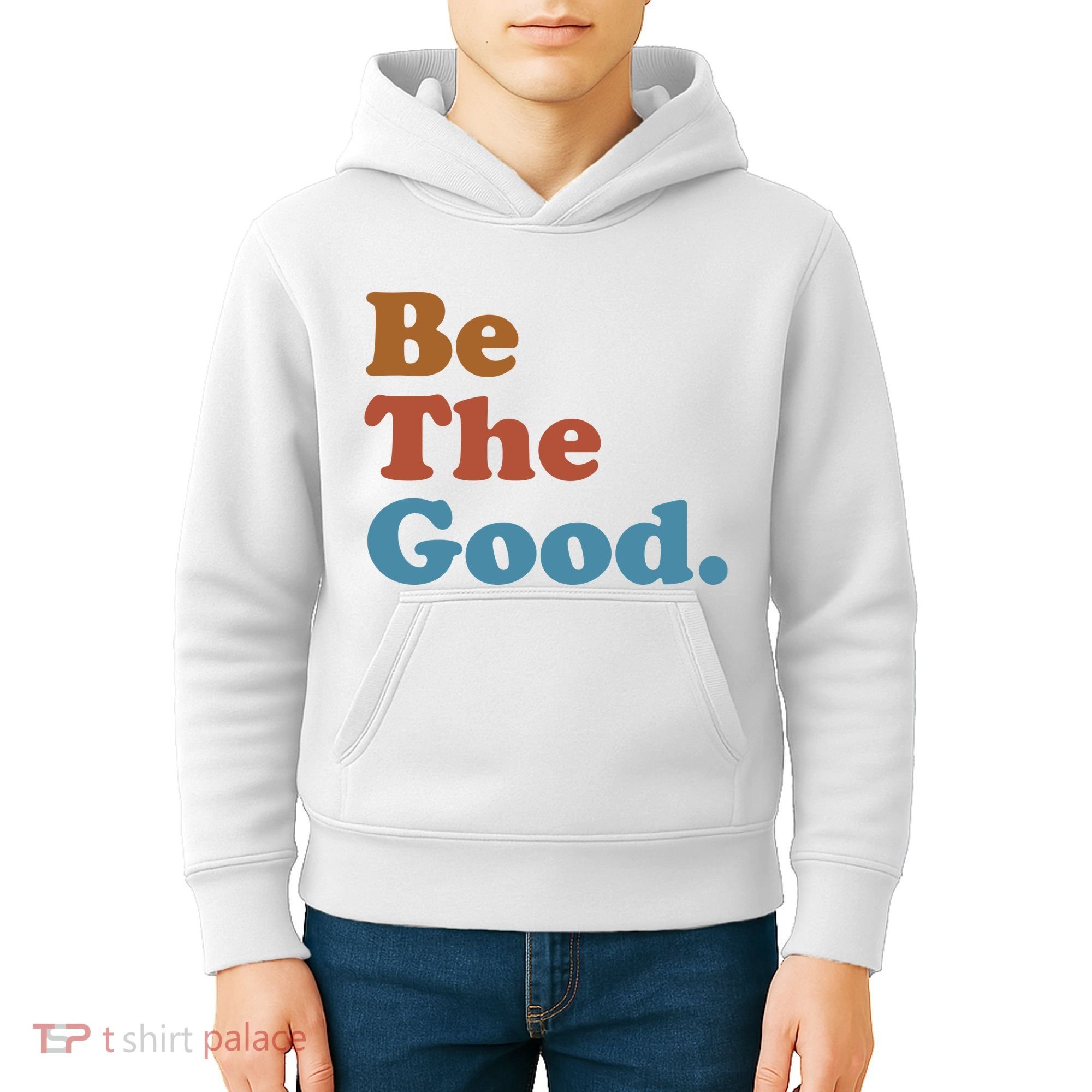 Be The Good Kindness Kids Hoodie
