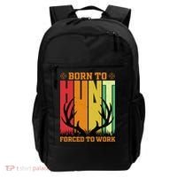 Born To Hunt Forced To Work Backpack thumb 0