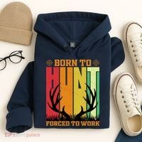 Born To Hunt Forced To Work Hoodie thumb 4