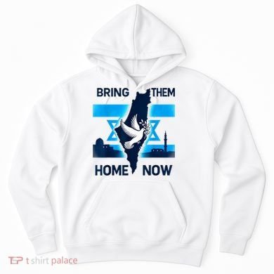 Bring Them Home Now! Stand With Israel Flag America Hoodie