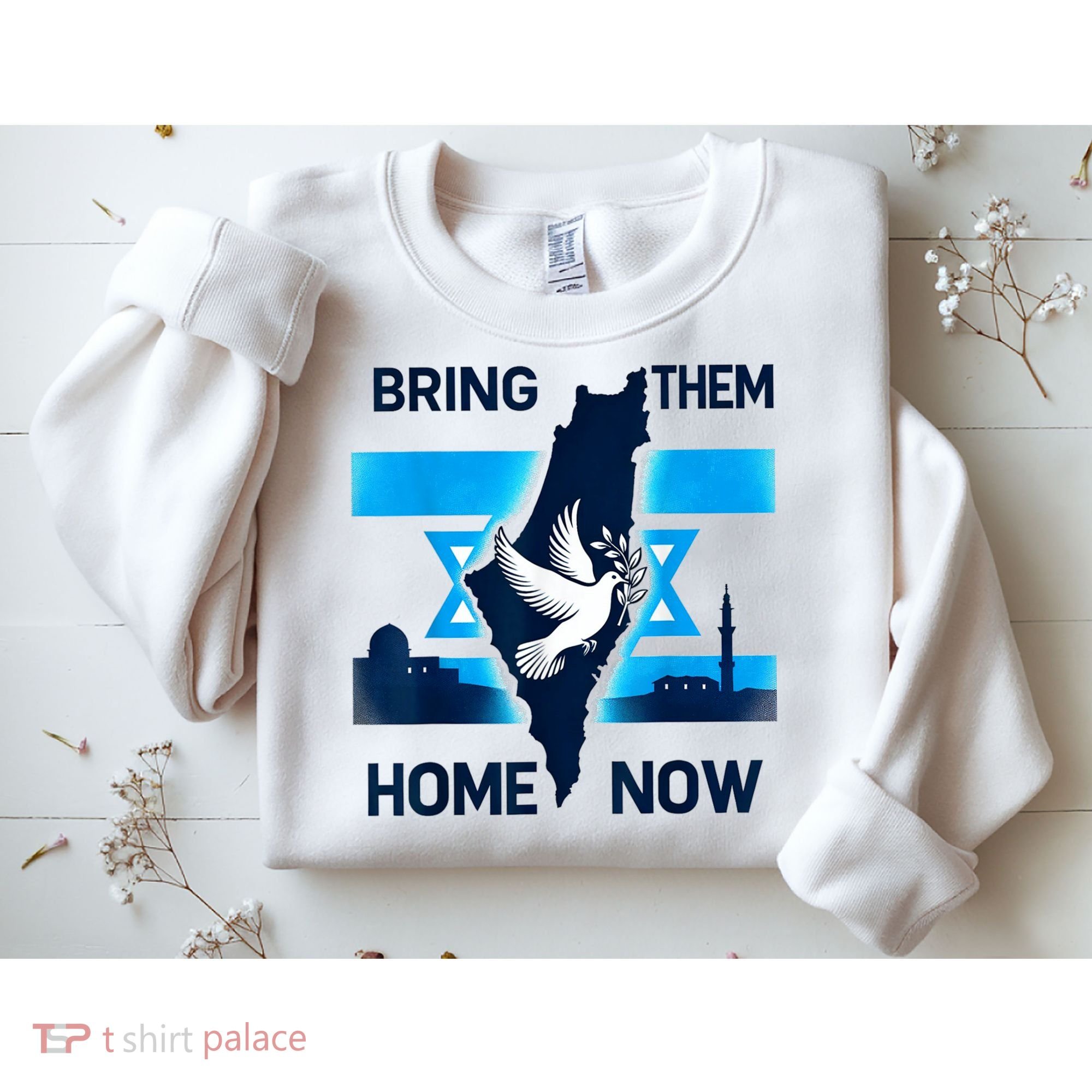 Bring Them Home Now! Stand With Israel Flag America Sweatshirt
