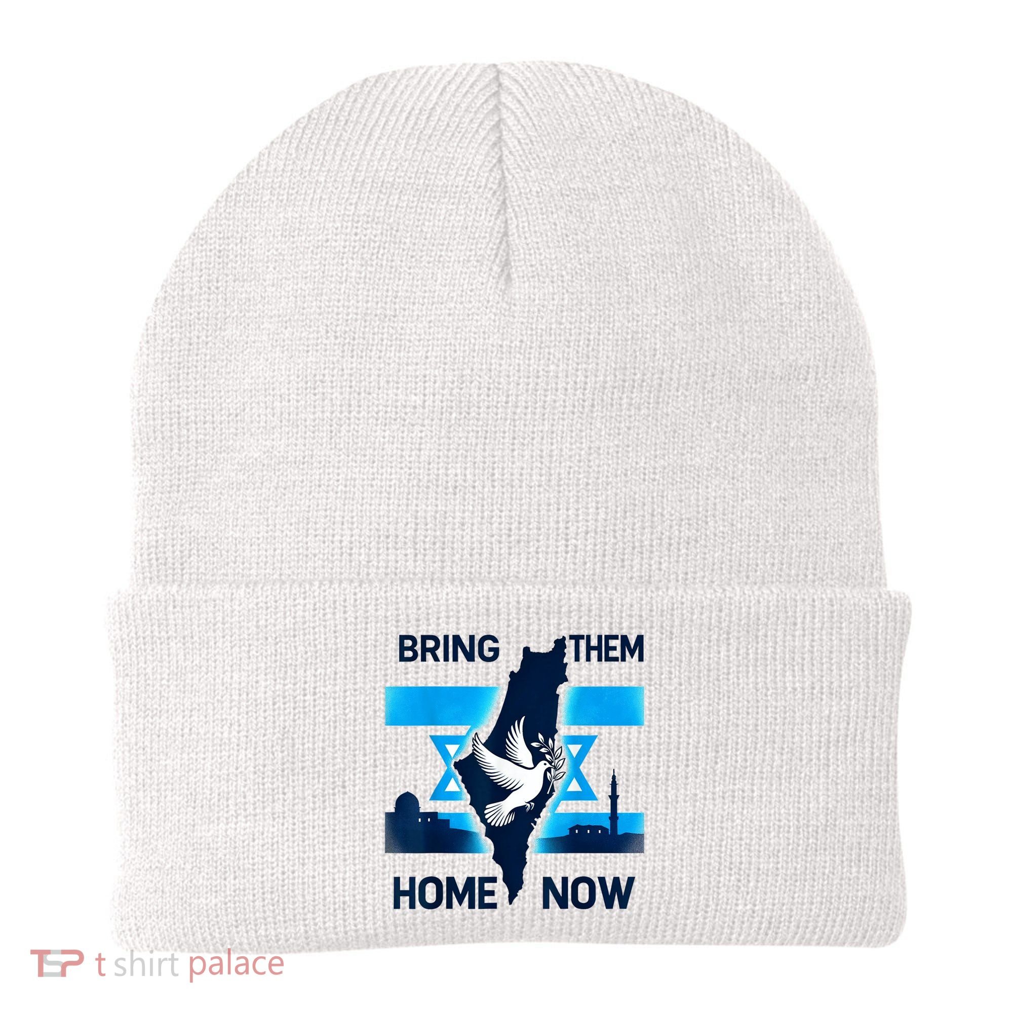 Bring Them Home Now! Stand With Israel Flag America Beanie