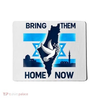 Bring Them Home Now! Stand With Israel Flag America Mousepad