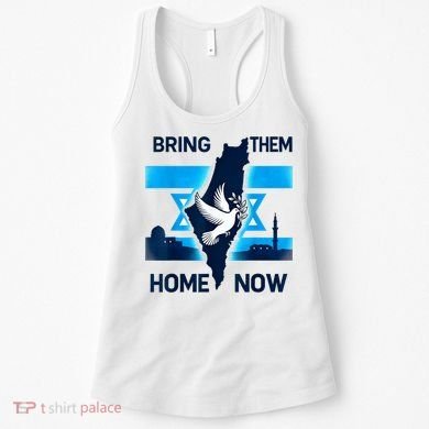 Bring Them Home Now! Stand With Israel Flag America Women's Tank Top