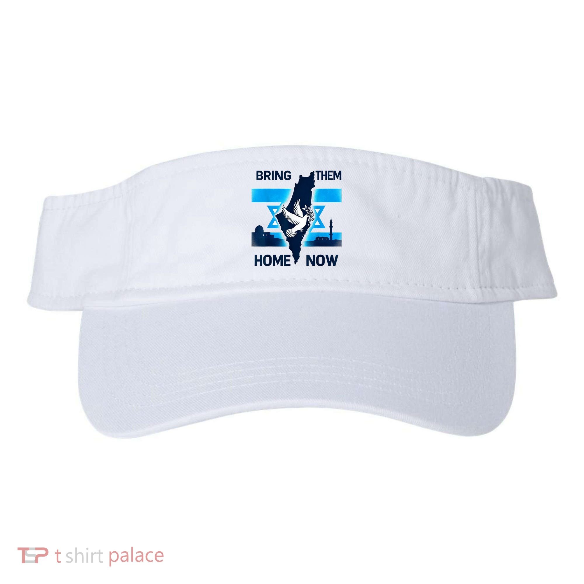 Bring Them Home Now! Stand With Israel Flag America Visor